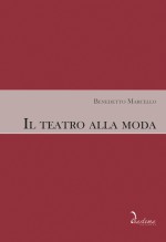 Il teatro alla moda